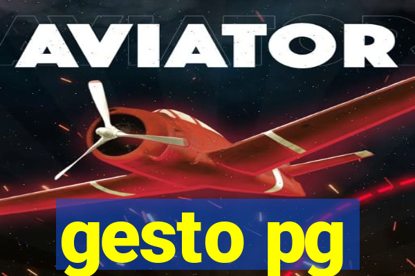gesto pg